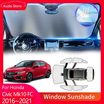 Pilnībā Segtu Saulessargi Honda Civic Mk10 FC FK Sedans 2016~2021 Saule Vējstikla Aizkars Aizmugures Sānu Logu Sejsegu Mat Auto Accessorie